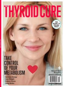 The Thyroid Cure - June<span style=color:#777> 2023</span>