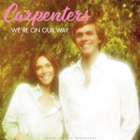 The Carpenters - We're On Our Way  (Live<span style=color:#777> 1974</span>) <span style=color:#777>(2023)</span> FLAC [PMEDIA] ⭐️