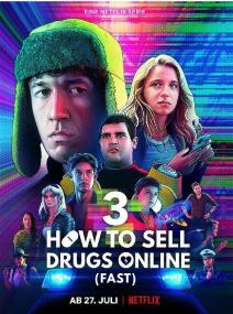 【高清剧集网发布 】如何在网上卖迷幻药 第三季[全4集][简繁英字幕] How to Sell Drugs Online Fast<span style=color:#777> 2021</span> S03 1080p NF WEB-DL x264 DDP5.1-Huawei
