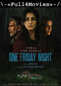 One Friday Night<span style=color:#777> 2023</span> 480p WEB HDRip Hindi DD 2 0 x264 ESubs Full4Movies