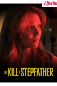 To Kill A Stepfather <span style=color:#777>(2023)</span> [720p] [WEBRip] <span style=color:#fc9c6d>[YTS]</span>