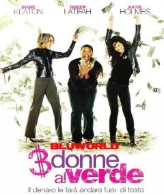 3 Donne Al Verde-Mad Money<span style=color:#777> 2008</span> iTALiAN DVDRip XviD BLUWORLD