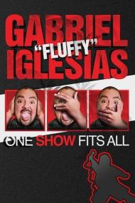 Gabriel Fluffy Iglesias One Show Fits All <span style=color:#777>(2019)</span> [720p] [WEBRip] <span style=color:#fc9c6d>[YTS]</span>