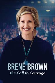 Brene Brown The Call To Courage <span style=color:#777>(2019)</span> [1080p] [WEBRip] [5.1] <span style=color:#fc9c6d>[YTS]</span>
