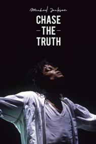 Michael Jackson Chase The Truth <span style=color:#777>(2019)</span> [720p] [WEBRip] <span style=color:#fc9c6d>[YTS]</span>