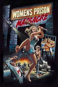Womens Prison Massacre <span style=color:#777>(1983)</span> [720p] [BluRay] <span style=color:#fc9c6d>[YTS]</span>