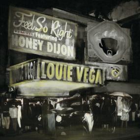 Louie Vega - Feel So Right (feat  Honey Dijon) (Remixes) <span style=color:#777>(2023)</span> Mp3 320kbps [PMEDIA] ⭐️