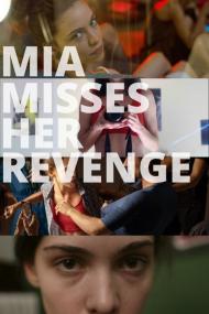 Mia Misses Her Revenge <span style=color:#777>(2020)</span> [1080p] [WEBRip] [5.1] <span style=color:#fc9c6d>[YTS]</span>