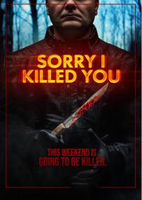 Sorry I Killed You <span style=color:#777>(2020)</span> Explicit 1080p HDRip [Dual Audio] [Hindi + English] x264 ESubs [1.8GB] <span style=color:#fc9c6d>- QRips</span>