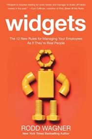 [ CourseWikia com ] Widgets - The 12 New Rules for Managing Your Employees as if They're Real People by Wagner