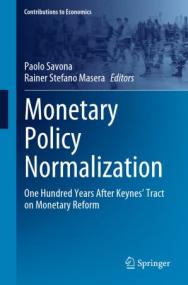[ CourseWikia com ] Monetary Policy Normalization - One Hundred Years After Keynes' Tract on Monetary Reform