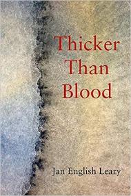 Thicker Than Blood by Jan English Leary