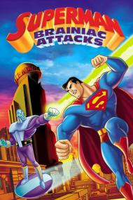 Superman Brainiac Attacks <span style=color:#777>(2006)</span> [BLURAY] [720p] [BluRay] <span style=color:#fc9c6d>[YTS]</span>