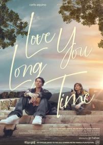 Love You Long Time<span style=color:#777> 2023</span> 1080p Tagalog WEB-DL HEVC x265 5 1 BONE