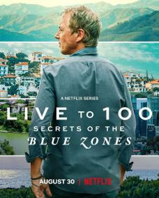 Live to 100 Secrets of the Blue Zones S01E01 720p WEB h264<span style=color:#fc9c6d>-EDITH[eztv]</span>