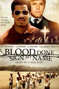 Blood Done Sign My Name <span style=color:#777>(2010)</span> [720p] [BluRay] <span style=color:#fc9c6d>[YTS]</span>