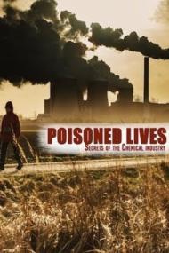 Poisoned Lives Secrets of the Chemical Industry 1080p HDTV x265 AAC