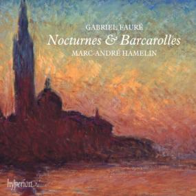 Marc-André Hamelin - Fauré Nocturnes & Barcarolles <span style=color:#777>(2023)</span> [24Bit-192kHz] FLAC [PMEDIA] ⭐️