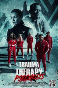 Trauma Therapy Psychosis<span style=color:#777> 2023</span> 720p HDCAM<span style=color:#fc9c6d>-C1NEM4[TGx]</span>