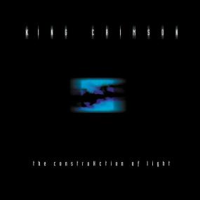 King Crimson - The ConstruKction of Light (2000 Rock) [Flac 24-44]