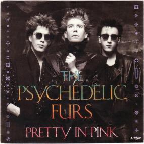 The Psychedelic Furs - Pretty In Pink (7 Inch UK) PBTHAL (1981 Synth-Pop) [Flac 24-96 LP]