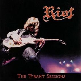 Riot - The Tyrant Sessions (7 Inch German) PBTHAL (2005 Metal) [Flac 24-96 LP]
