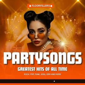 Various Artists - Partysongs - Greatest Hits of All Time - Floorfillers - Rock, Pop, Funk, Soul, EDM and more <span style=color:#777>(2023)</span> Mp3 320kbps [PMEDIA] ⭐️