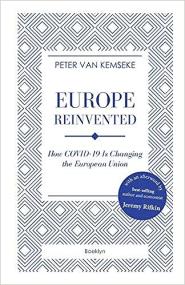 Europe Reinvented - How COVID-19 Is Changing the European Union