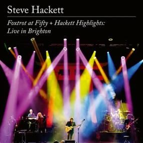 Steve Hackett - Foxtrot at Fifty + Hackett Highlights- Live in Brighton<span style=color:#777> 2022</span> <span style=color:#777>(2023)</span> [24Bit-96kHz] FLAC [PMEDIA] ⭐️