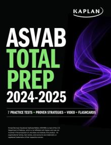 ASVAB Total Prep<span style=color:#777> 2024</span>-2025 - 7 Practice Tests + Proven Strategies + Video + Flashcards (Kaplan Test Prep)