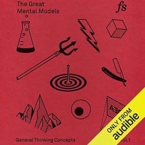 Shane Parrish -<span style=color:#777> 2019</span> - The Great Mental Models (Business)