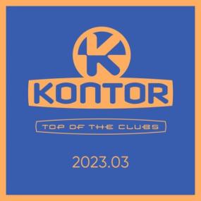 Various Artists - Kontor Top of the Clubs<span style=color:#777> 2023</span> 03 <span style=color:#777>(2023)</span> Mp3 320kbps [PMEDIA] ⭐️