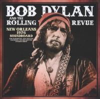 Bob Dylan And The Rolling Thunder Revue - New Orleans<span style=color:#777> 1976</span> Soundboard <span style=color:#777>(2023)</span> FLAC PMEDIA] ⭐️