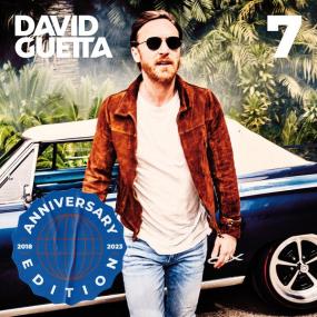 David Guetta - 7 Anniversary Edition<span style=color:#777> 2023</span> [3CD] (2018 Dance) [Flac 16-44]