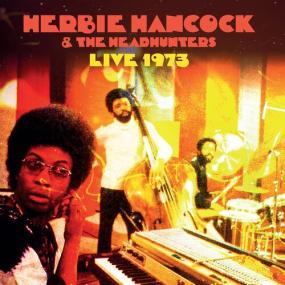 Herbie Hancock & The Headhunters - Live<span style=color:#777> 1973</span> <span style=color:#777>(2023)</span> Mp3 320kbps [PMEDIA] ⭐️