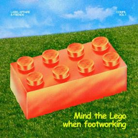 Various Artists - Label Affaire & Friends Compil  Vol  1  Mind The Lego When Footworking <span style=color:#777>(2023)</span> [24Bit-44.1kHz] FLAC [PMEDIA] ⭐️