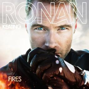 Ronan Keating - Fires (Deluxe Version) (2012 Pop) [Flac 16-44]
