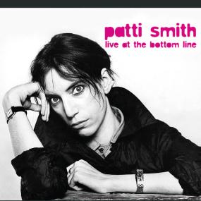 Patti Smith - Live At the Bottom Line <span style=color:#777>(2023)</span> FLAC [PMEDIA] ⭐️