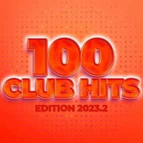 Various Artists - 100 Club Hits - Edition<span style=color:#777> 2023</span> 2 <span style=color:#777>(2023)</span> Mp3 320kbps [PMEDIA] ⭐️