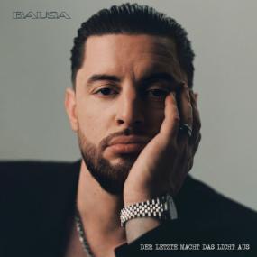 Bausa - Der Letzte macht das Licht aus  (Deluxe Edition) <span style=color:#777>(2023)</span> [24Bit-44.1kHz] FLAC [PMEDIA] ⭐️