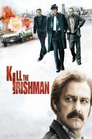 Kill the Irishman<span style=color:#777> 2011</span> 1080p ROKU WEB-DL HE-AAC 2.0 H.264-PiRaTeS[TGx]