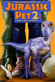 The Adventures Of Jurassic Pet The Lost Secret <span style=color:#777>(2023)</span> [720p] [WEBRip] <span style=color:#fc9c6d>[YTS]</span>
