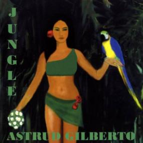 Astrud Gilberto - Jungle <span style=color:#777>(2002)</span> [gnodde]