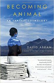 Becoming Animal- An Earthly Cosmology by David Abram EPUB