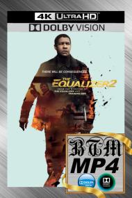 The Equalizer 2<span style=color:#777> 2018</span> 2160p REMUX Dolby Vision And HDR10 ENG And ESP LATINO DDP5.1 DV x265 MP4<span style=color:#fc9c6d>-BEN THE</span>