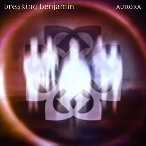 Breaking Benjamin - Aurora (2020 Rock) [Flac 16-44]
