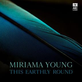Various Artists - Miriama Young This Earthly Round <span style=color:#777>(2023)</span> [24Bit-96kHz] FLAC [PMEDIA] ⭐️
