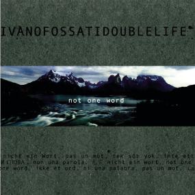 Ivano Fossati - Not One Word (2001 Classica) [Flac 16-44]
