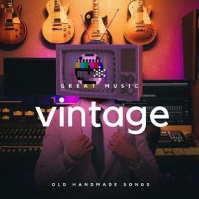 Various Artists - GREAT MUSIC - Vintage - Old Handmade Songs <span style=color:#777>(2023)</span> Mp3 320kbps [PMEDIA] ⭐️