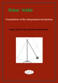 [ CourseWikia com ] Foundations of the subquantum mechanism - deep roots of the quantum mechanics